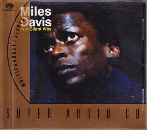 Miles Davis – In A Silent Way (1969) [Reissue 2002] {SACD ISO + FLAC 24bit/88,2kHz}