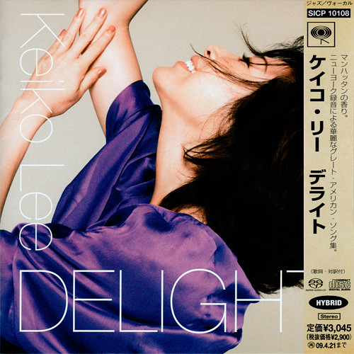 Keiko Lee - Delight (2008) [Japanese SACD #SICP 10108] {SACD ISO + FLAC 24bit/88,2kHz}