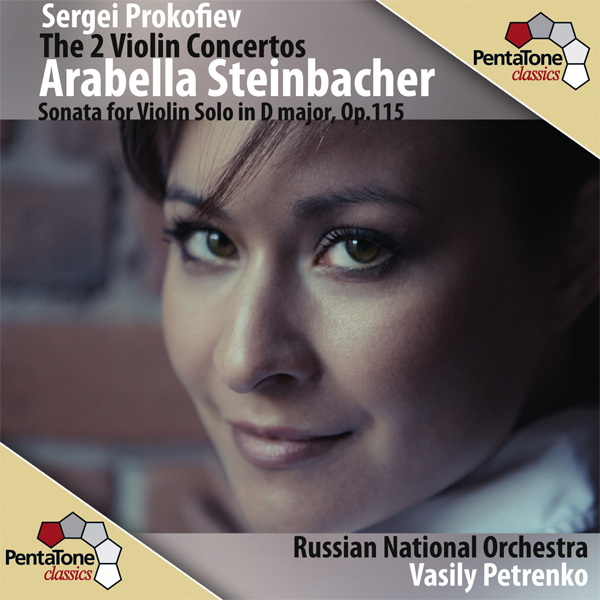 Sergei Prokofiev: Violin Concertos & Sonata - Arabella Steinbacher, Russian National Orchestra, Vasily Petrenko (2012) [HighResAudio FLAC 24bit/96kHz]
