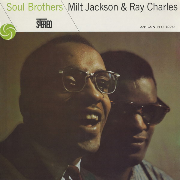 Milt Jackson & Ray Charles - Soul Brothers (1957/2012) [HDTracks FLAC 24bit/192kHz]