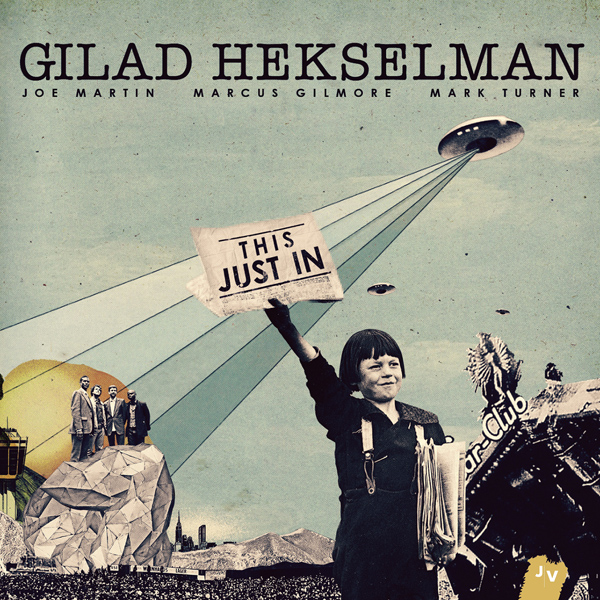 Gilad Hekselman - This Just In (2013) [HDTracks FLAC 24bit/88,2kHz]