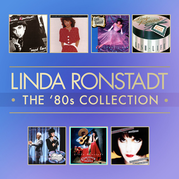Linda Ronstadt - The ’80s Collection (2014) [HDTracks FLAC 24bit/192kHz]