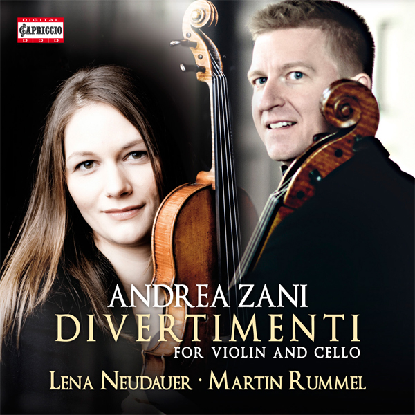 Andrea Zani - Divertimenti for Violin & Cello - Lena Neudauer, Martin Rummel (2015) [ProStudioMasters FLAC 24bit/88,2kHz]