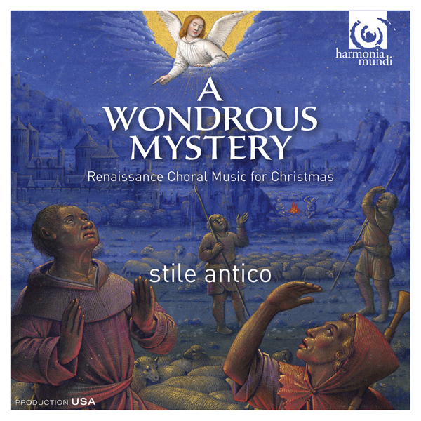 A Wondrous Mystery: Renaissance Choral Music for Christmas - Stile Antico (2015) [Qobuz FLAC 24bit/88,2kHz]