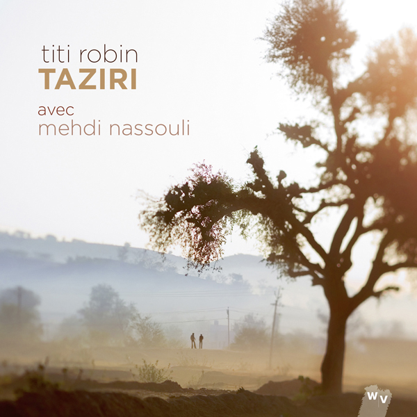 Titi Robin – Taziri (2015) [Qobuz FLAC 24bit/44,1kHz]