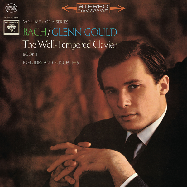 Johann Sebastian Bach - The Well-Tempered Clavier, Book I, Preludes & Fugues Nos. 1-8, BWV 846-853 - Glenn Gould (1963/2015) [Qobuz FLAC 24bit/44,1kHz]
