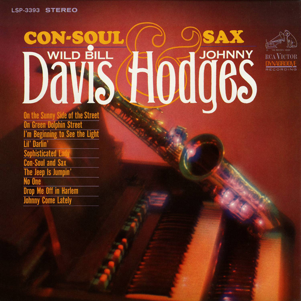 Wild Bill Davis & Johnny Hodges - Con-Soul And Sax (1965/2015) [Qobuz FLAC 24bit/96kHz]