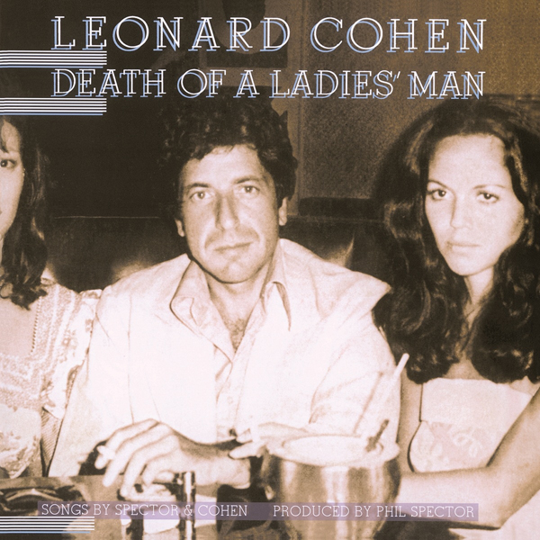 Leonard Cohen - Death of a Ladies’ Man (1977/2014) [Qobuz FLAC 24bit/96kHz]