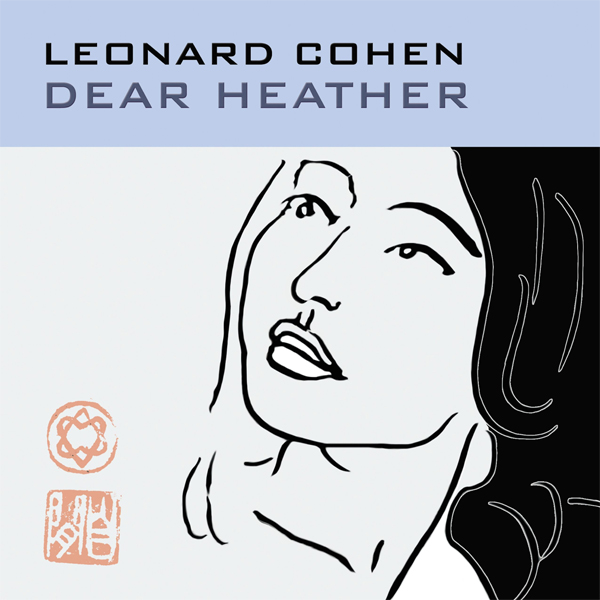 Leonard Cohen – Dear Heather (2004/2008) [Qobuz FLAC 24bit/44.1kHz]