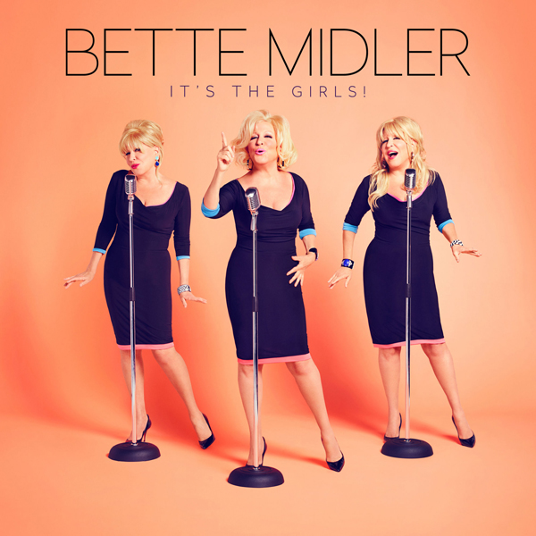 Bette Midler – It’s The Girls! (2014) [HDTracks FLAC 24bit/96kHz]