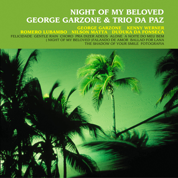 George Garzone & Trio Da Paz – Night Of My Beloved (2007/2015) SACD ISO