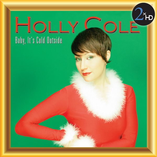 Holly Cole - Baby, It’s Cold Outside (2001/2014) [HDTracks FLAC 24bit/44.1kHz]