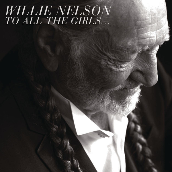 Willie Nelson - To All The Girls… (2013) [HDTracks FLAC 24bit/44,1kHz]