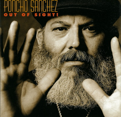 Poncho Sanchez - Out Of Sight! (2003) {SACD ISO + FLAC 24bit/88,2kHz}