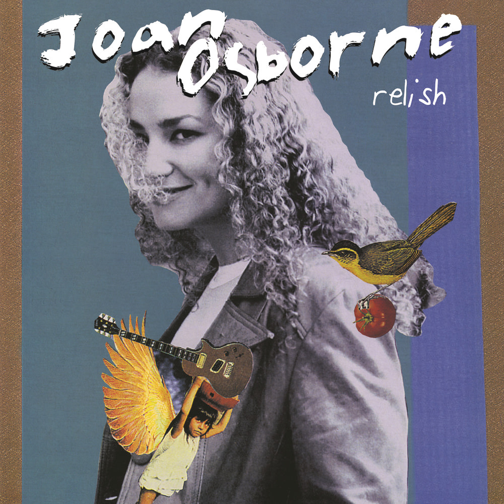 Joan Osborne - Relish (1995) {20th Anniversary Edition 2015} [ProStudioMasters FLAC 24bit/44,1kHz]