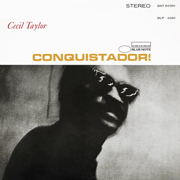 Cecil Taylor - Conquistador! (1966/2014) [HDTracks FLAC 24bit/192kHz]