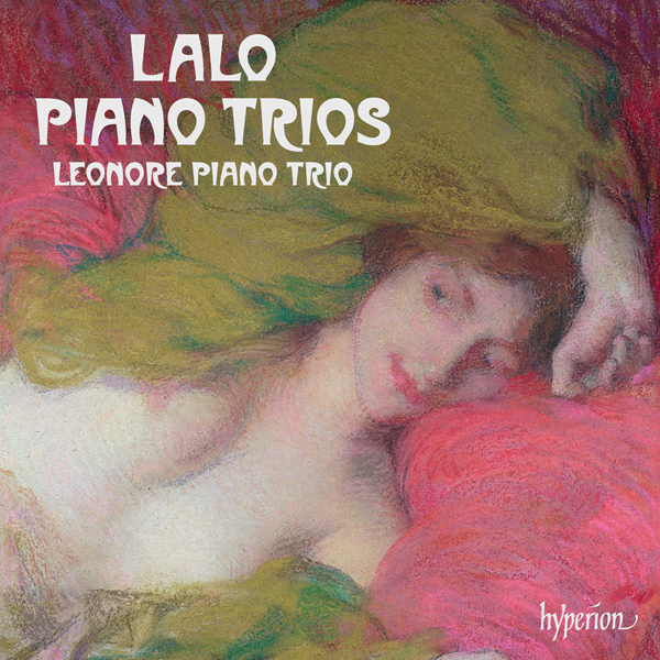 Edouard Lalo - Piano Trios - Leonore Piano Trio (2016) [Hyperion Records FLAC 24bit/96kHz]