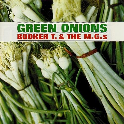 Booker T. & The M.G.s - Green Onions (1962/2012) [HDTracks FLAC 24bit/192kHz]