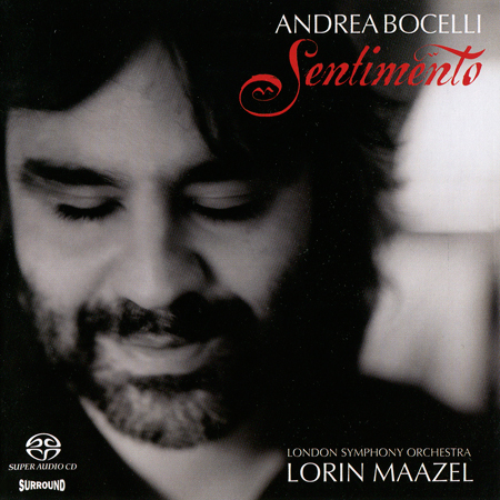 Andrea Bocelli, LSO, Lorin Maazel – Sentimento (2002) {SACD ISO + FLAC 24bit/88,2kHz}