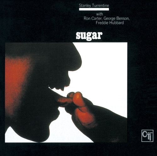 Stanley Turrentine - Sugar (1971/2013) [e-Onkyo FLAC 24bit/192kHz]