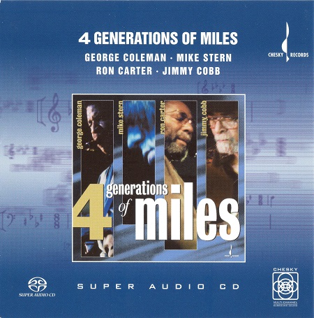 George Coleman, Mike Stern, Ron Carter & Jimmy Cobb - 4 Generations Of Miles (2002) {SACD ISO + FLAC 24bit/88,2kHz}