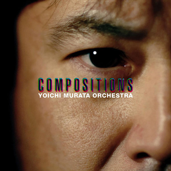 Yoichi Murata Orchestra - Compositions (2009) [HDTracks FLAC 24bit/96kHz]