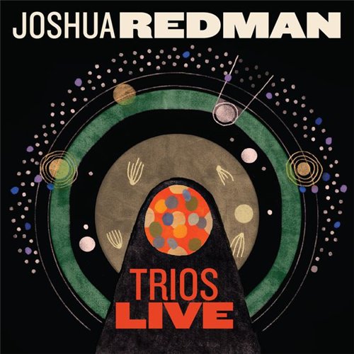 Joshua Redman - Trios Live (2014) [HDTracks FLAC 24bit/88,2kHz]