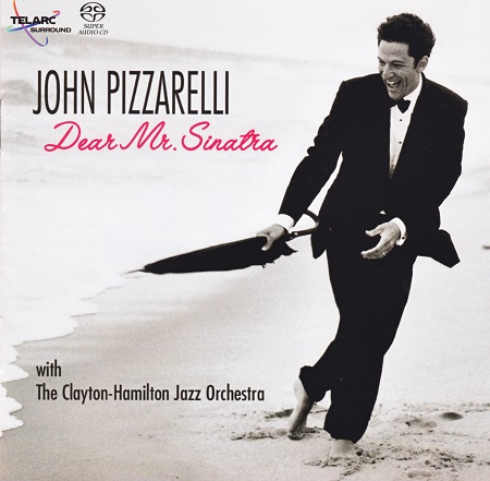 John Pizzarelli - Dear Mr. Sinatra (2006) {SACD ISO + FLAC 24bit/88,2kHz}