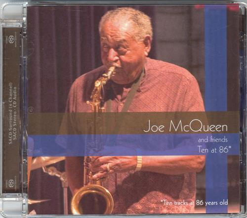 Joe McQueen & Friends – Ten At 86 (2006) {SACD ISO + FLAC 24bit/88,2kHz}