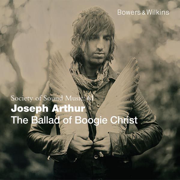 Joseph Arthur – The Ballad Of Boogie Christ (2013) [B&W FLAC 24bit/48kHz]