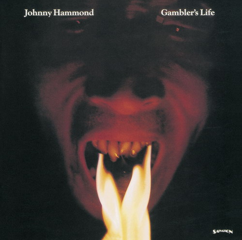 Johnny Hammond - Gambler’s Life (1974/2013) [e-Onkyo FLAC 24bit/192kHz]
