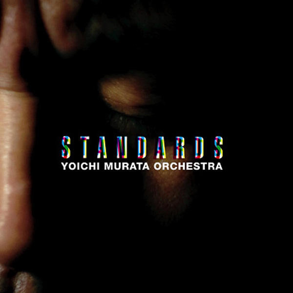 Yoichi Murata Orchestra - Standards (2009) [HDTracks FLAC 24bit/96kHz]