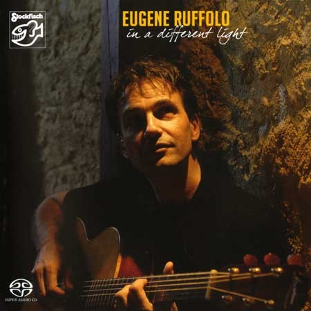 Eugene Ruffolo - In A Different Light (2007) {SACD ISO + FLAC 24bit/88,2kHz}