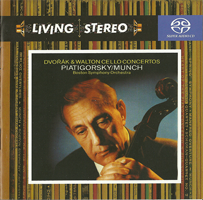 Antonin Dvorak: Concerto in B minor / Walton: Cello Concerto – Gregor Piatigorsky, Munch (2005) {SACD ISO + FLAC 24bit/88,2kHz}