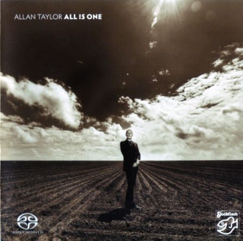 Allan Taylor – All Is One (2013) {SACD ISO + FLAC 24bit/88,2kHz}