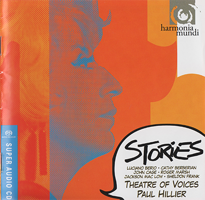 Theatre of Voices – Paul Hillier – Stories: Berio And Friends {SACD ISO + FLAC 24bit/88,2kHz}