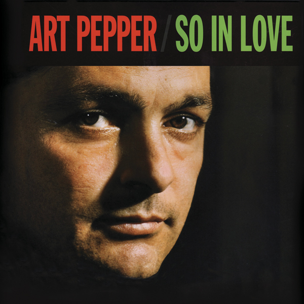 Art Pepper - So In Love (1980/2016) [AcousticSounds DSF DSD64/2.82MHz]