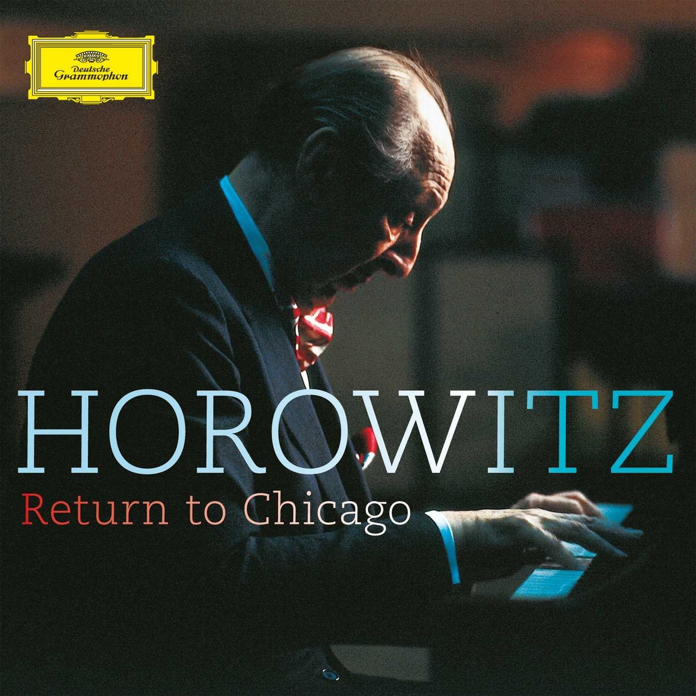 Vladimir Horowitz - Return To Chicago (2015) [Qobuz FLAC 24bit/96kHz]