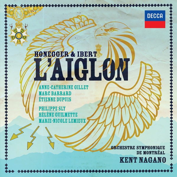 Honegger & Ibert - L’Aiglon - Orchestre Symphonique de Montreal, Kent Nagano (2016) [HighResAudio FLAC 24bit/96kHz]