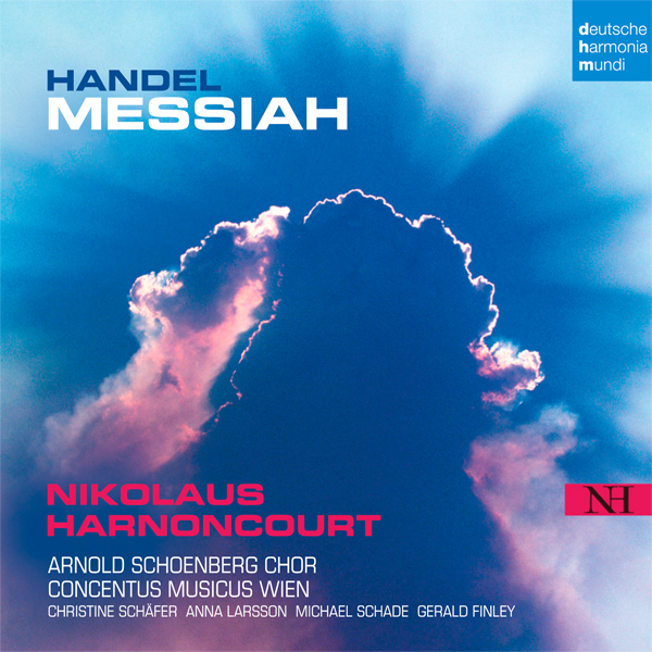 George Frideric Handel - Messiah - Arnold Schoenberg Chor, Concentus Musicus Wien, Nikolaus Harnoncourt (2005) [HighResAudio FLAC 24bit/44,1kHz]
