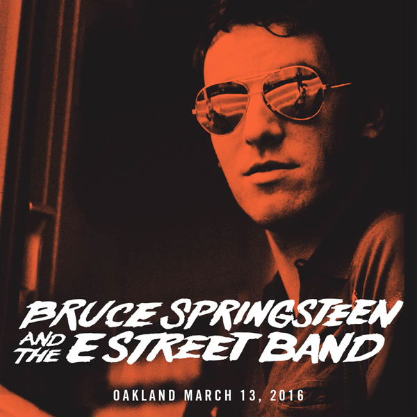 Bruce Springsteen & The E Street Band – 2016-03-13 – Oracle Arena, Oakland, CA (2016) [FLAC 24bit/48kHz]