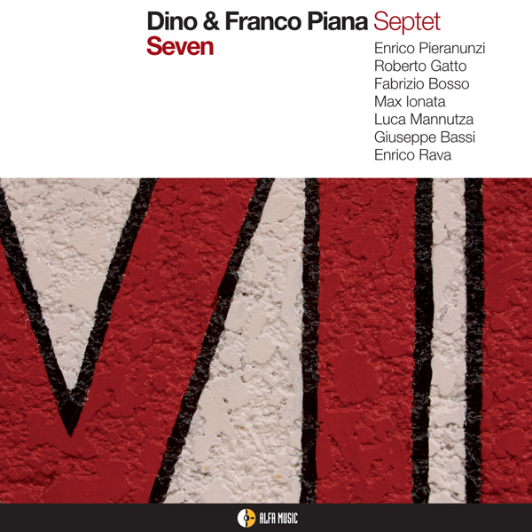 Dino & Franco Piana Septet – Seven (2012/2014) [e-Onkyo FLAC 24bit/96kHz]