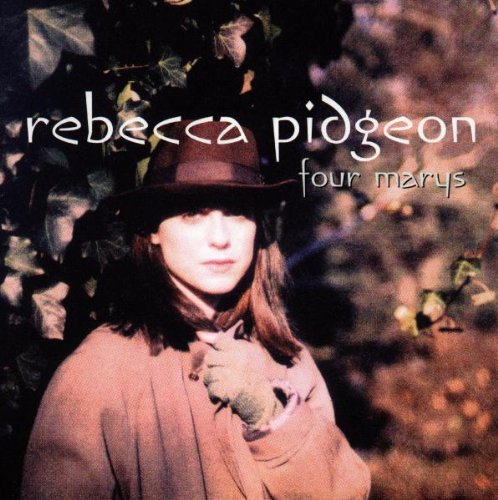 Rebecca Pidgeon - Four Marys (1998) [HDTracks FLAC 24bit/96kHz]