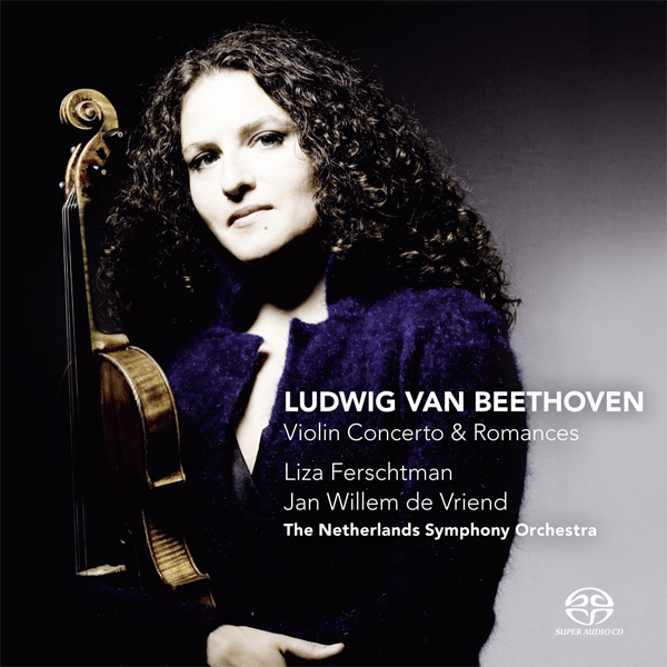 Ludwig van Beethoven - Violin Concerto, Romances - Liza Ferschtman, Netherlands Symphony Orchestra, Jan Willem de Vriend (2010) [nativeDSDmusic DSF DSD64/2.82MHz]