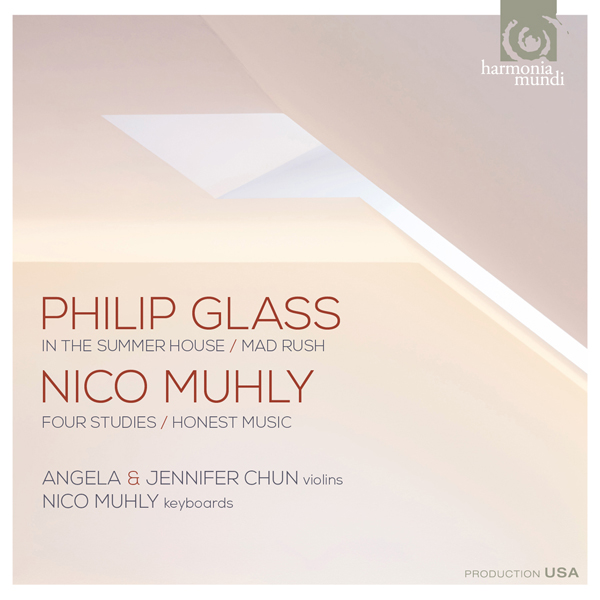 Philip Glass - In the summer house - Angela & Jennifer Chun, Nico Muhly (2016) [HighResAudio FLAC 24bit/88,2kHz]