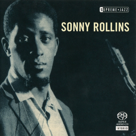 Sonny Rollins – Supreme Jazz (2006) {SACD ISO + FLAC 24bit/88,2kHz}