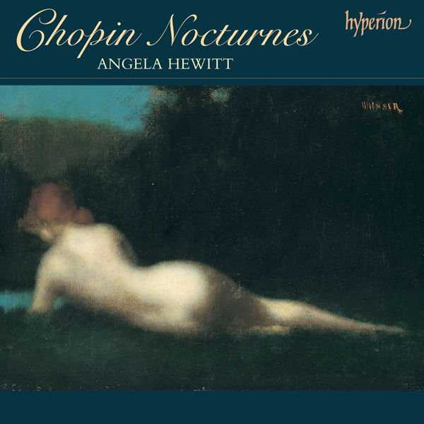 Angela Hewitt - Chopin: Nocturnes & Impromptus (2004) [Hyperion Records FLAC 24bit/96kHz]