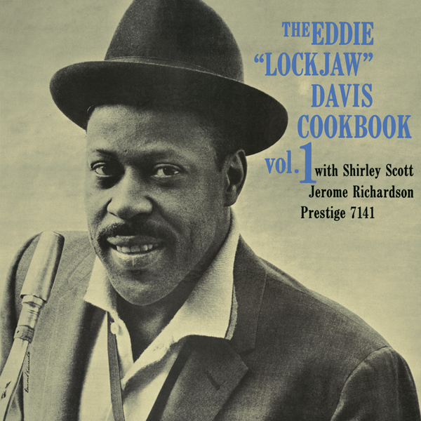 Eddie "Lockjaw" Davis - The Eddie “Lockjaw” Davis Cookbook Vol. 1 (1958/2014) [HDTracks FLAC 24bit/44,1kHz]