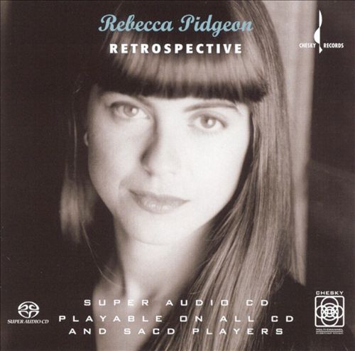 Rebecca Pidgeon - Retrospective (2003) {PS3 ISO + FLAC 24bit/88,2kHz}