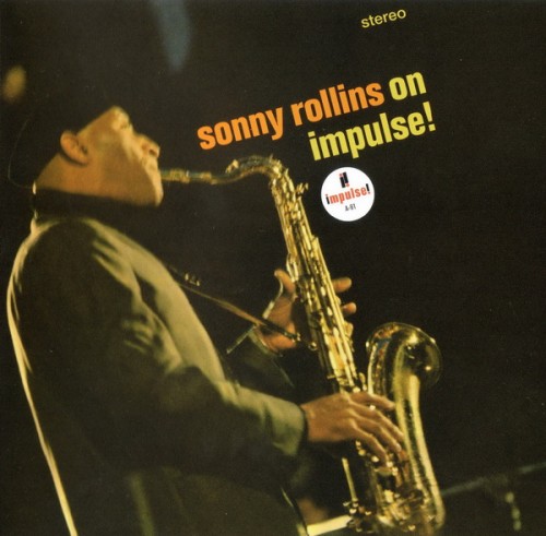 Sonny Rollins - Sonny Rollins On Impulse! (1965) [Analogue Productions Remaster 2011] {SACD ISO + FLAC 24bit/88,2kHz}